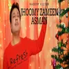 About Jhoomy Zameen Asman Song